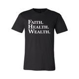 FAITH. HEALTH. WEALTH.