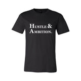 HUSTLE & AMBITION