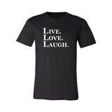 LIVE. LOVE. LAUGH.