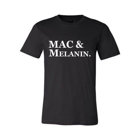 MAC & MELANIN