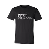 PAVING MY LANE