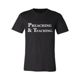 PREACHING & TEACHING