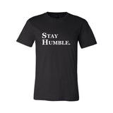 STAY HUMBLE