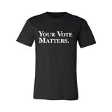 MY / YOUR VOTE MATTERS